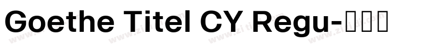 Goethe Titel CY Regu字体转换